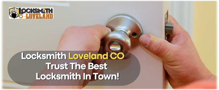 House Lockout Service Loveland, CO